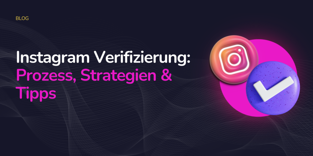 Instagram Verifizierung