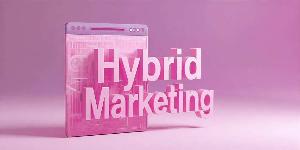 Hybrides Marketing